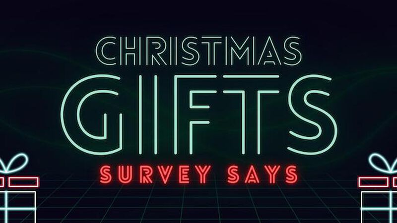 Survey Says: Christmas Gifts Edition
